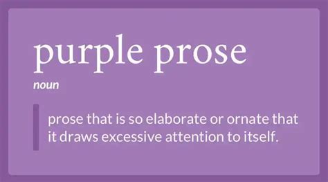 Purple Prose Meaning: A Symphony of Words in the Garden of Literary Excess